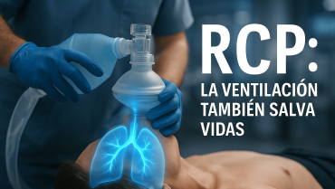 RCP: más allá de las compresiones, la importancia de ventilar bien